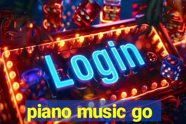 piano music go-jogos edm piano